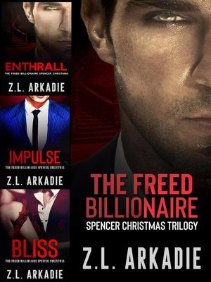 cover image of The Freed Billionaire Spencer Christmas Trilogy